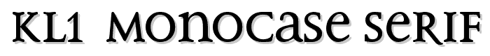 KL1_ Monocase Serif font